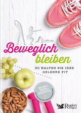 Beweglich bleiben