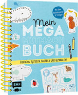 Mein Mega-Mitmach-Buch - Anna Wagner, Silke Janas