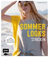 Sommer-Looks stricken - Sandra Kirchner
