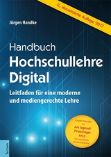 Handbuch Hochschullehre Digital - Jürgen Handke