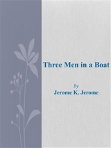 Three Men in a Boat - Jerome K. Jerome