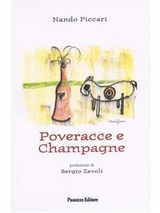 Poveracce e champagne - Piccari Nando