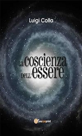 La coscienza dell'essere - Luigi Colla