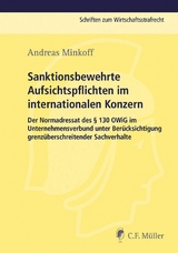 Sanktionsbewehrte Aufsichtspflichten im internationalen Konzern - Andreas Minkoff