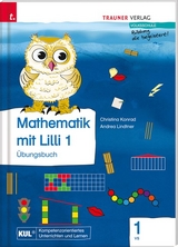 Mathematik mit Lilli 1 VS (Übungsbuch) - Christina Konrad, Andrea Lindtner