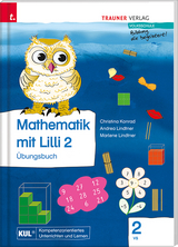 Mathematik mit Lilli 2 (Übungsbuch) - Christina Konrad, Andrea Lindtner, Marlene Lindtner