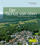 Der Taunus von oben - Eberhard Schrimpf, Artur Müller