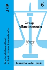 Zwangsvollstreckungsrecht - Wasserl, Uwe; Heyner, Markus