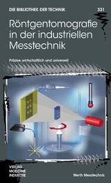 Röntgentomografie in der industriellen Messtechnik - Ralf Christoph, Hans Joachim Neumann Neumann