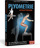 Plyometrie Anatomie - Derek Hansen, Steve Kennelly