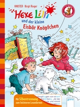 Hexe Lilli und der kleine Eisbär Knöpfchen - Knister; Rieger, Birgit