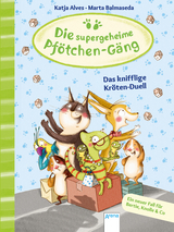 Die supergeheime Pfötchen-Gäng (4). Das knifflige Kröten-Duell - Katja Alves