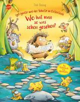 Igel Ignatz und der Schatz im Ententeich. Wo hat man so was schon gesehen? - Dirk Hennig