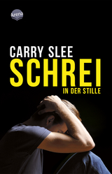 Schrei in der Stille - Slee, Carry