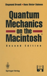 Quantum Mechanics on the Macintosh® - Brandt, Siegmund; Dahmen, Hans-Dieter