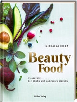 BeautyFood - Michaela Kienz