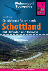 Reise Know-How Wohnmobil-Tourguide Schottland mit Hebriden und Orkneys - Torsten Berning