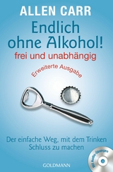 Endlich ohne Alkohol! frei und unabhängig - Erweiterte Ausgabe -  ALLEN CARR