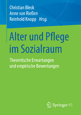 Alter und Pflege im Sozialraum - 