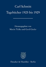 Tagebücher 1925 bis 1929. - Carl Schmitt