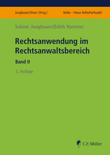 Rechtsanwendung im Rechtsanwaltsbereich II - Jungbauer, Sabine; Natterer, Edith; Jungbauer, Sabine; Dives, Veronika