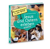 Spielstationen in der Kita. Jesus und Ostern erleben. 1 bis 6 Jahre - Viola M. Fromme-Seifert