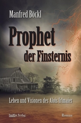 Prophet der Finsternis - Böckl, Manfred