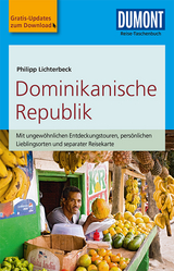 DuMont Reise-Taschenbuch Reiseführer Dominikanische Republik - Lichterbeck, Philipp