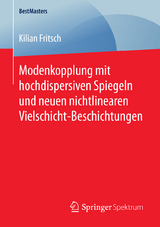 Modenkopplung mit hochdispersiven Spiegeln und neuen nichtlinearen Vielschicht-Beschichtungen - Kilian Fritsch