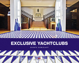 Exclusive Yachtclubs - Svante Domizlaff