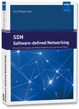 SDN - Software-defined Networking - Gerd Siegmund