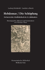 Hebdomas / Die Schöpfung - Ludwig Helmbold, Joachim a Burck