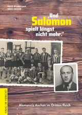 Und Salomon spielt längst nicht mehr. - Ingo Deloie, René Rohrkamp