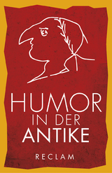 Humor in der Antike - Weeber, Karl-Wilhelm