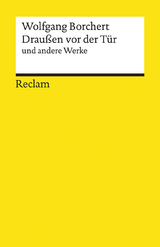 »Draußen vor der Tür« und andere Werke - Wolfgang Borchert