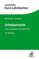 Urheberrecht - Rehbinder, Manfred; Peukert, Alexander; Hubmann, Heinrich