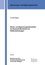 Strom- und Spannungsoberwellen im Hochvolt-Bordnetz von Elektrofahrzeugen - Conrad Sagert