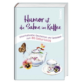 Geschenkbuch »Humor ist die Sahne im Kaffee« - 