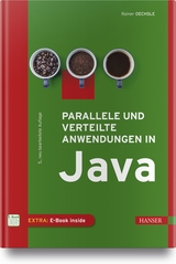 Parallele und verteilte Anwendungen in Java - Rainer Oechsle