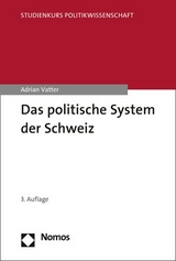 Das politische System der Schweiz - Vatter, Adrian