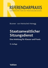 Staatsanwaltlicher Sitzungsdienst - Brunner, Raimund; Heintschel-Heinegg, Bernd von