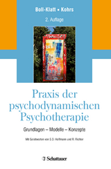 Praxis der psychodynamischen Psychotherapie - Boll-Klatt, Annegret; Kohrs, Mathias
