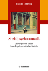 Sozialpsychosomatik - Brähler, Elmar; Herzog, Wolfgang
