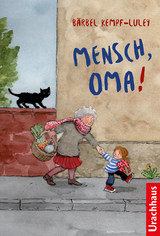 Mensch, Oma! - Bärbel Kempf-Luley