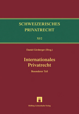 Bd.XI/2: Internationales Privatrecht - Andreas Furrer, Daniel Girsberger, Simon Schären, Kurt Siehr, Dirk Trüten