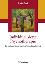 Individualisierte Psychotherapie - Sack, Martin