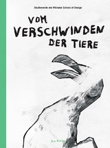 Vom Verschwinden der Tiere - Jonas Dinkhoff, Jonas Evertz, Felix Scheinberger, Fabian Westen