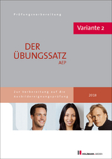 Übungssätze für den schriftlichen Teil der Ausbildereignungsprüfung mit Lösungsvorschlägen Variante 2 - Semper, Dr. Lothar; Gress, Bernhard