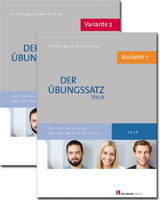 Übungssätze für Teil III mit Lösungsvorschlägen - Bundle: Variante 1 und Variante 2 - Dr. Lothar Semper, Bernhard Gress