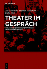 Theater im Gespräch - Jan Gerwinski, Stephan Habscheid, Erika Linz